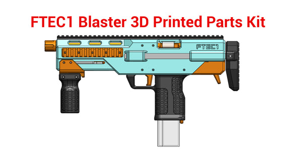 FTEC1 Gen1 Blaster Custom 3D Printed Parts kit (DISCONTINUED)